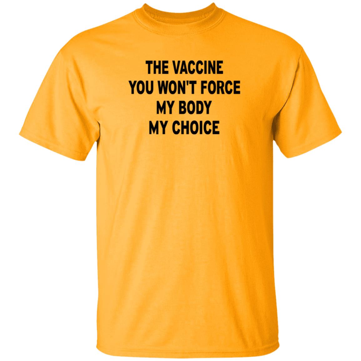 The Vaccine You Won't Force My Body My Choice Shirt Chris Masterjohn The Vaccine You Won't Force My Body My Choice Shirt - Teechipus