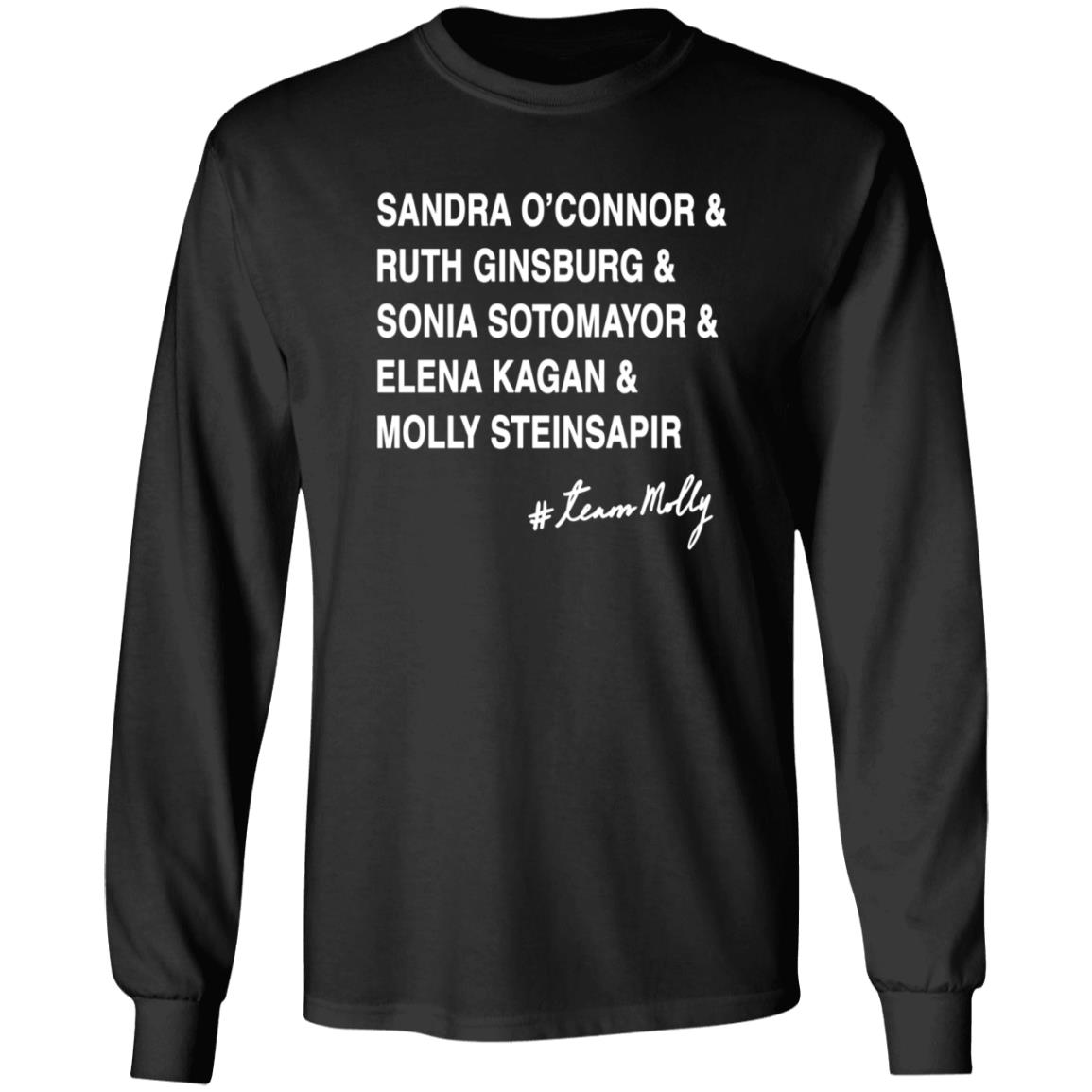 Sandra O'connor And Ruth Ginsburg And Sonia Sotomayor Shirt #Teammolly - Teechipus