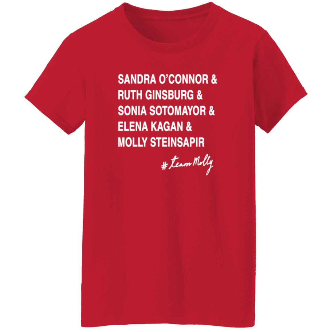 Sandra O'connor And Ruth Ginsburg And Sonia Sotomayor Shirt #Teammolly - Teechipus