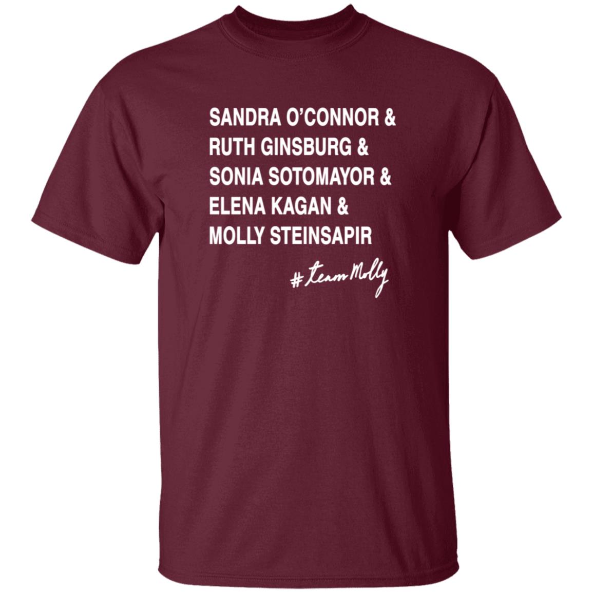 Sandra O'connor And Ruth Ginsburg And Sonia Sotomayor Shirt #Teammolly - Teechipus