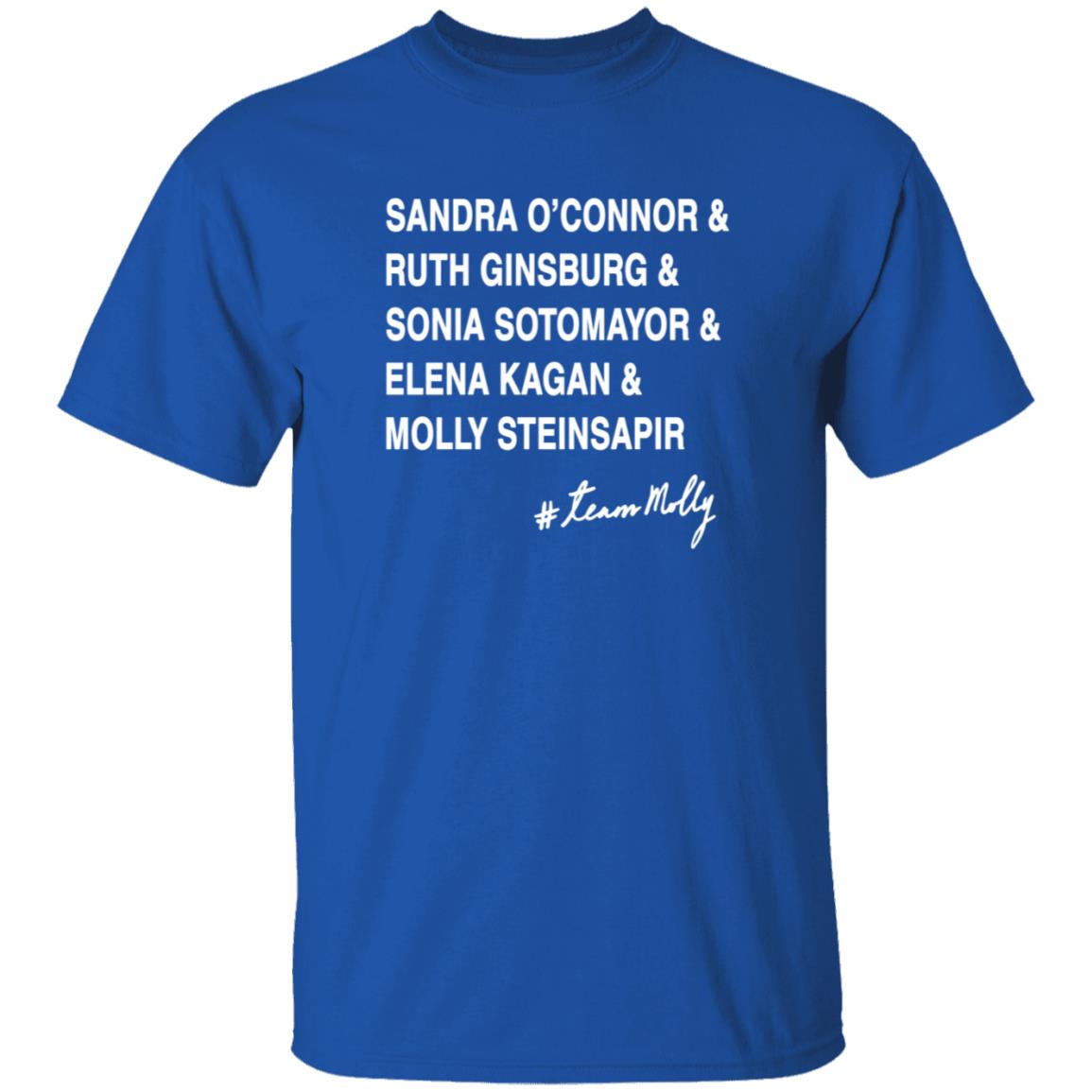 Sandra O'connor And Ruth Ginsburg And Sonia Sotomayor Shirt #Teammolly - Teechipus