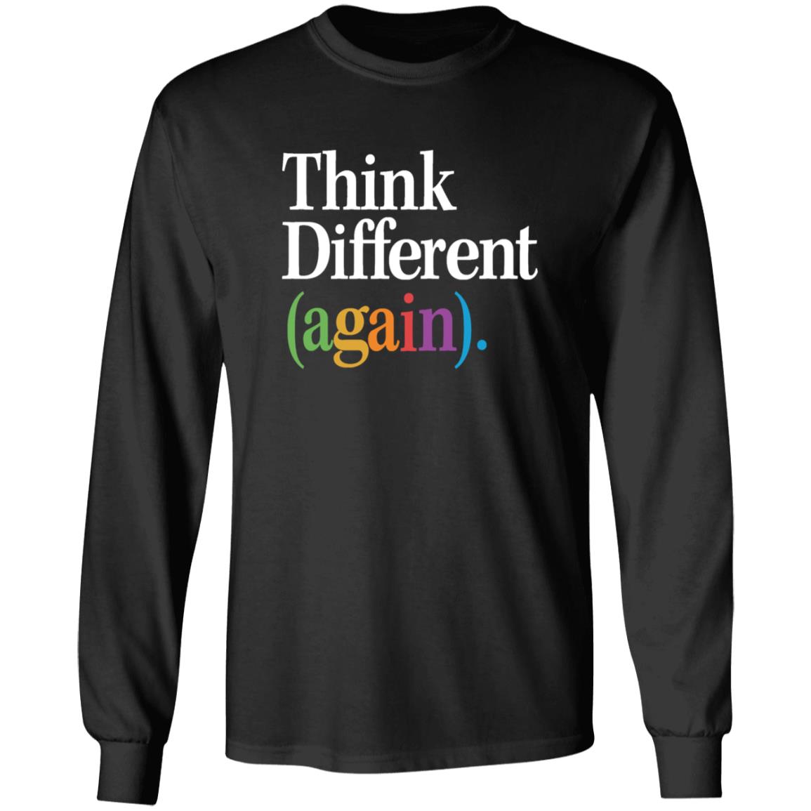 Throwboy Store Think Different Again Shirt Hoodie Sweatshirt - Teechipus