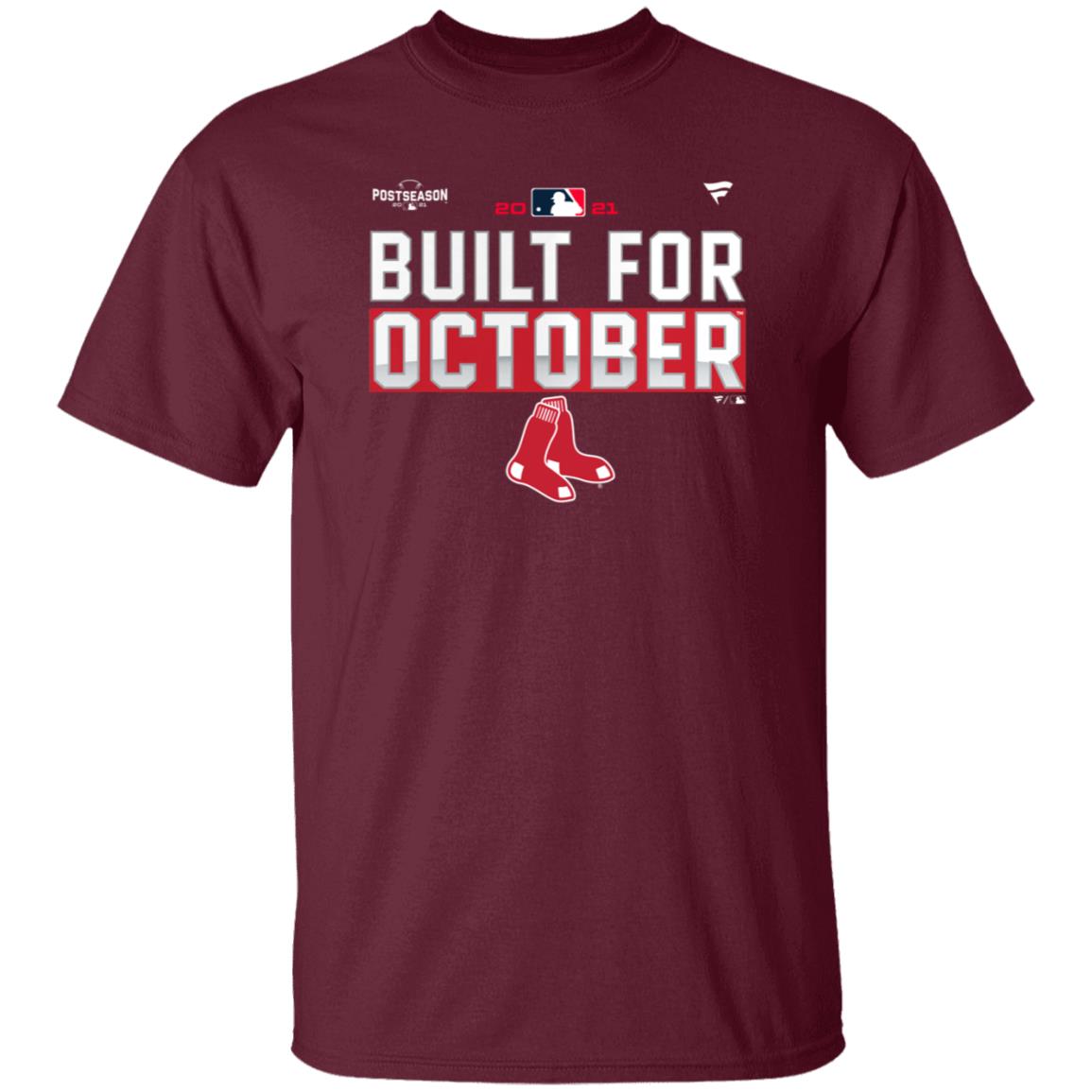 Built For October Boston Red Sox Shirt Boston Red Sox 2021 Postseason Shirt - Teechipus