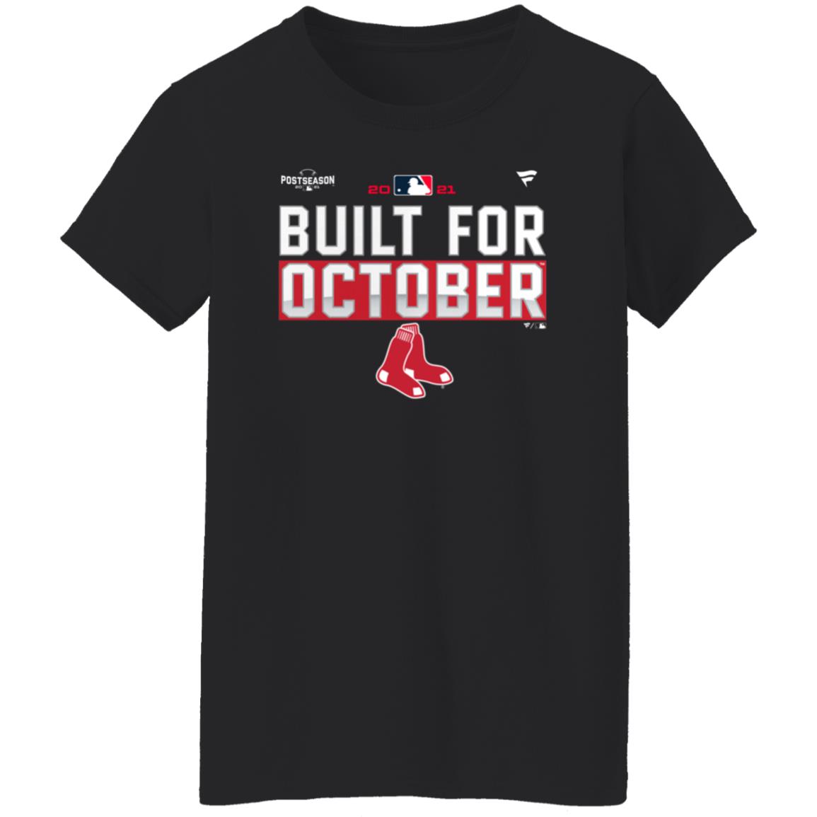 Built For October Boston Red Sox Shirt Boston Red Sox 2021 Postseason Shirt - Teechipus