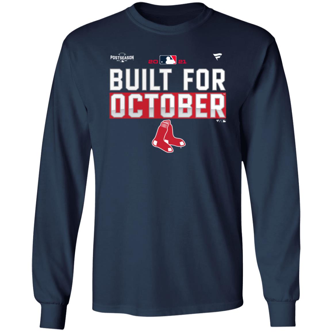 Built For October Boston Red Sox Shirt Boston Red Sox 2021 Postseason Shirt - Teechipus