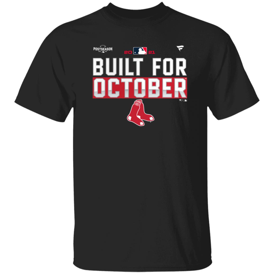 Built For October Boston Red Sox Shirt Boston Red Sox 2021 Postseason Shirt - Teechipus