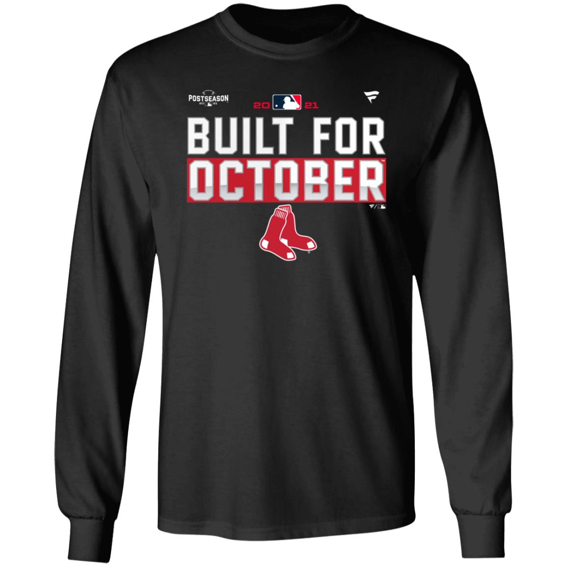 Built For October Boston Red Sox Shirt Boston Red Sox 2021 Postseason Shirt - Teechipus