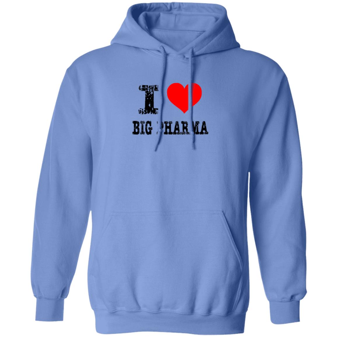 I Love Big Pharma Shirt I Heart Big Pharma Tee Shirt Hoodie Sweatshirt - Teechipus