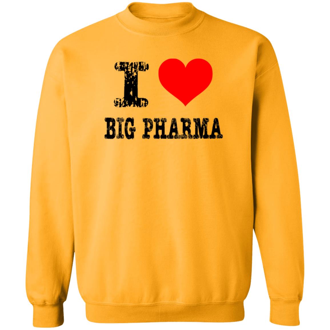 I Love Big Pharma Shirt I Heart Big Pharma Tee Shirt Hoodie Sweatshirt - Teechipus