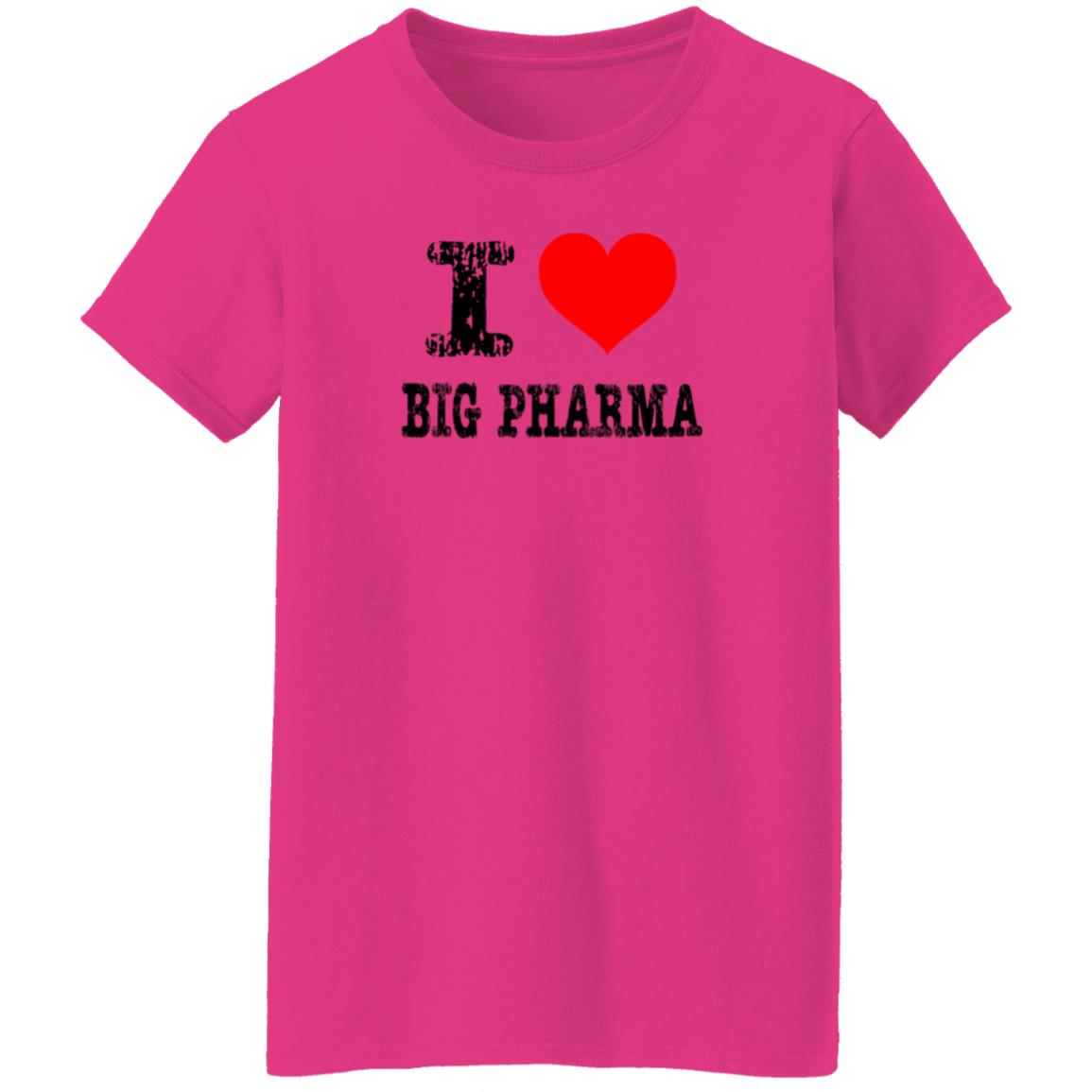 I Love Big Pharma Shirt I Heart Big Pharma Tee Shirt Hoodie Sweatshirt - Teechipus