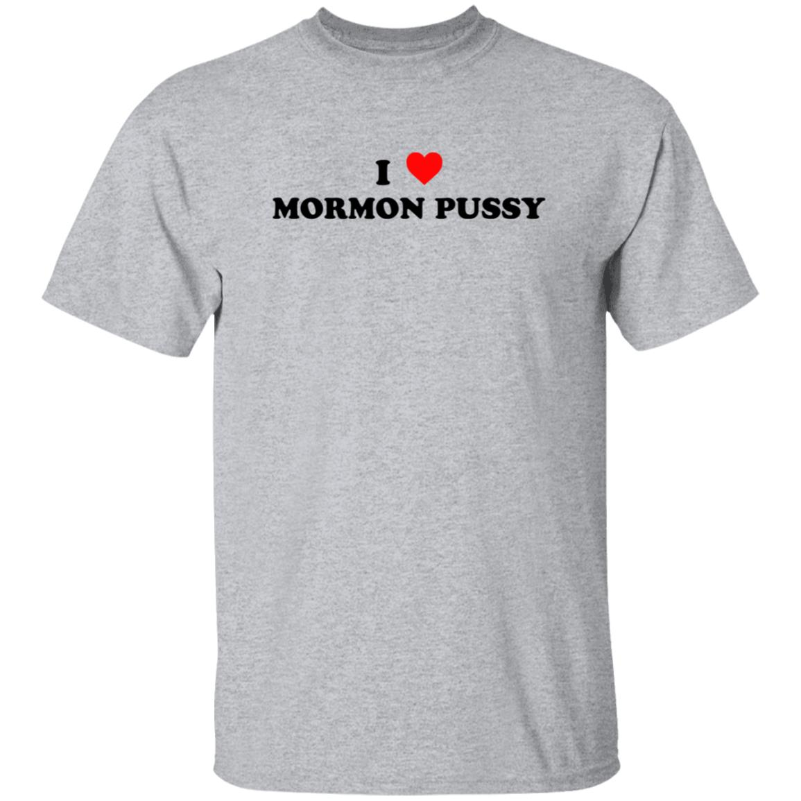 I Love Mormon Pussy Shirt Legendaryjinxxx I Love Mormon Pussy Shirt Hoodie Sweatshirt - Teechipus