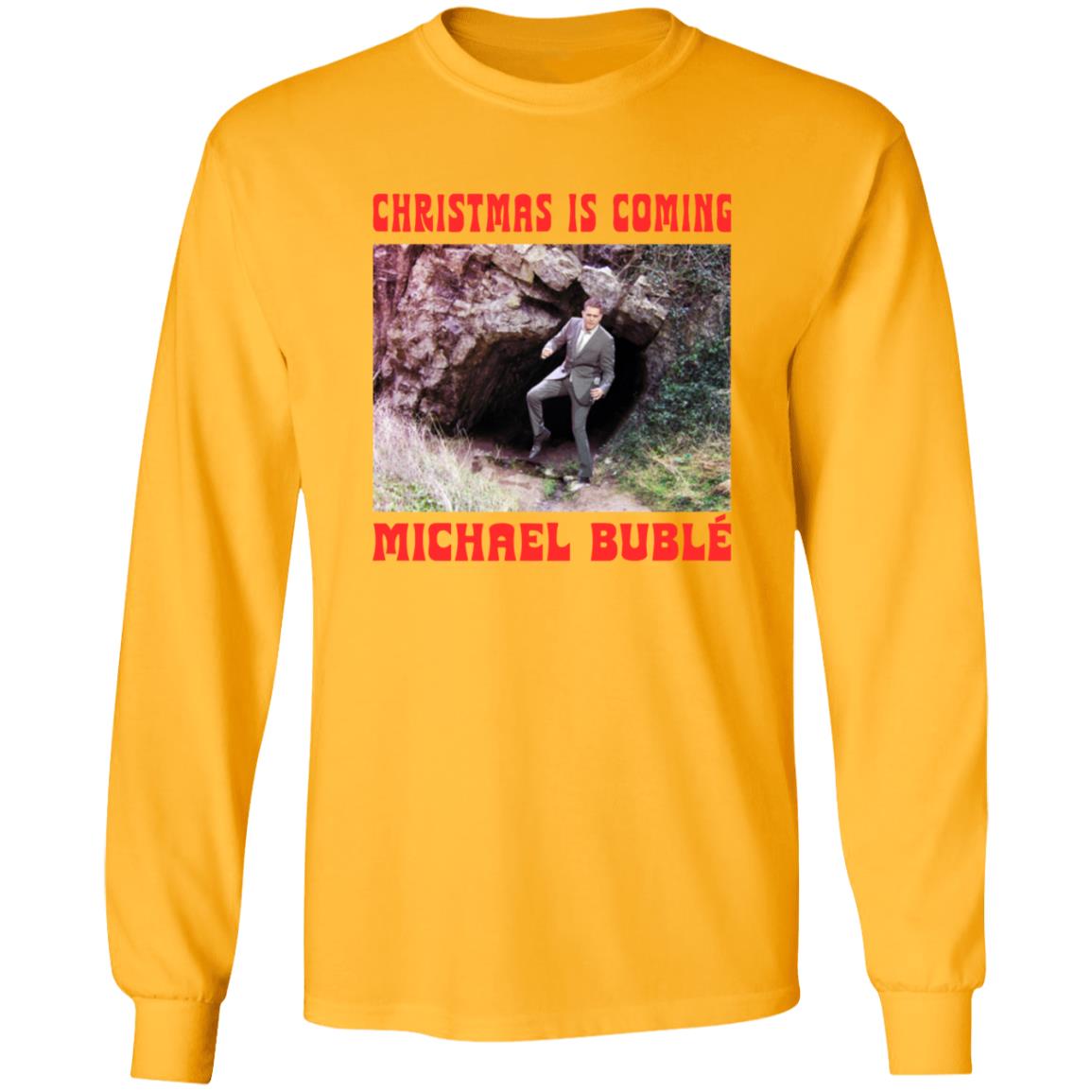 Christmas Is Coming Michael Buble Shirt Michaelbuble Merch - Teechipus