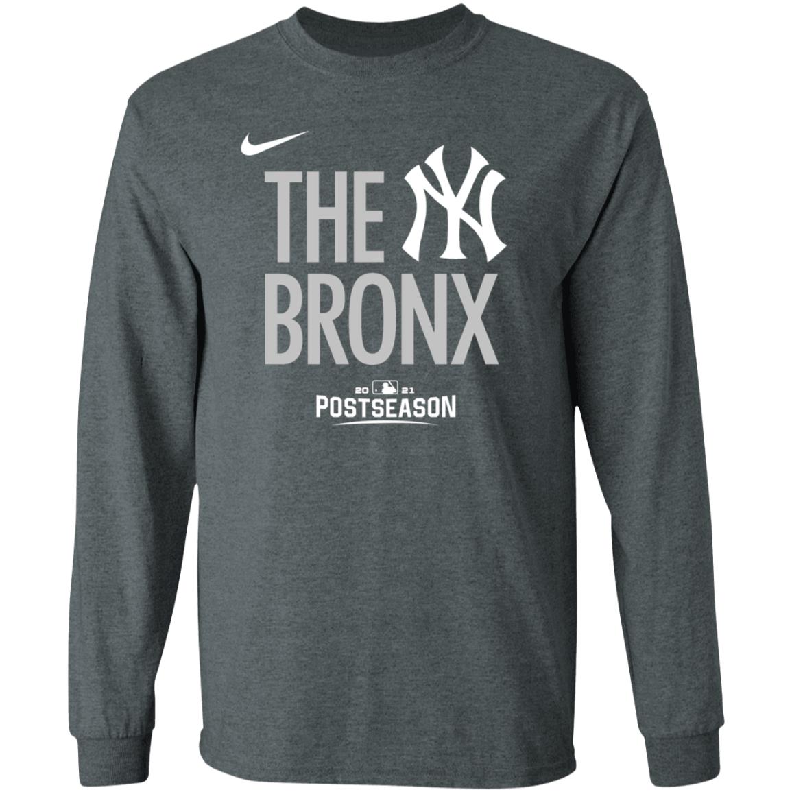 The Bronx Yankees Shirt New York Yankees 2021 Postseason The Bronx Shirt - Teechipus