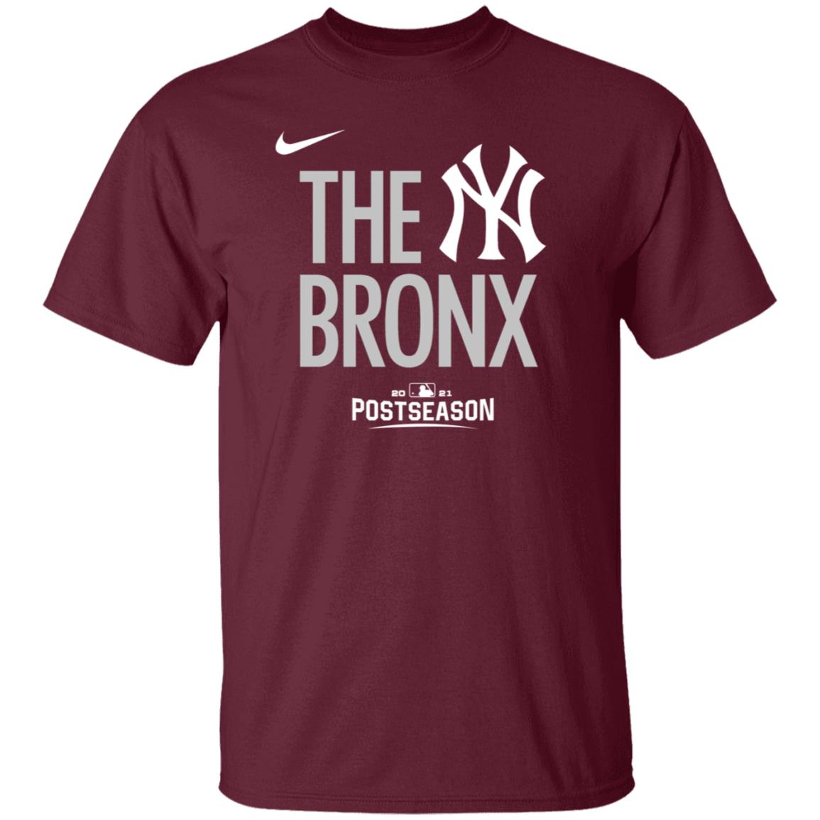 The Bronx Yankees Shirt New York Yankees 2021 Postseason The Bronx Shirt - Teechipus