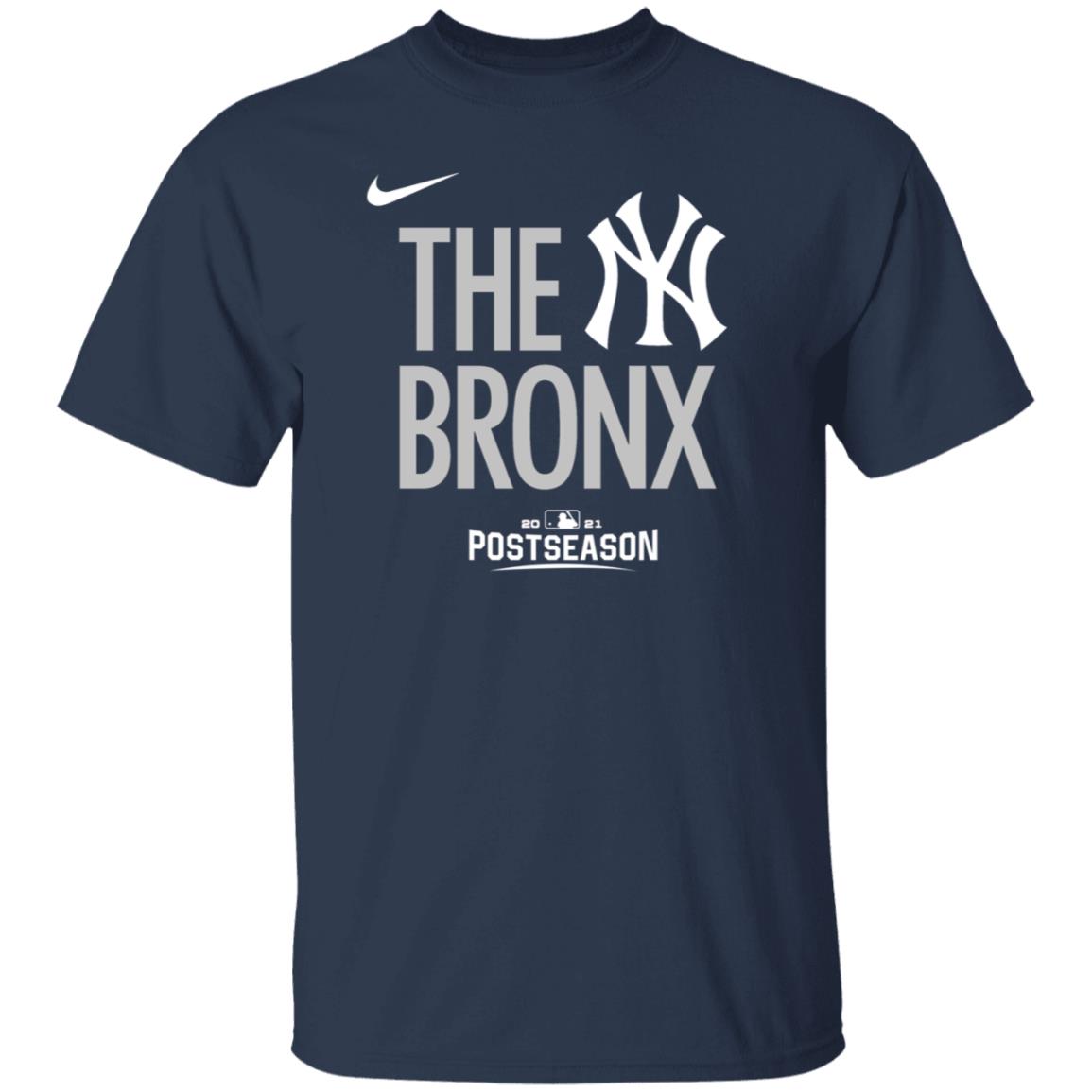 The Bronx Yankees Shirt New York Yankees 2021 Postseason The Bronx Shirt - Teechipus