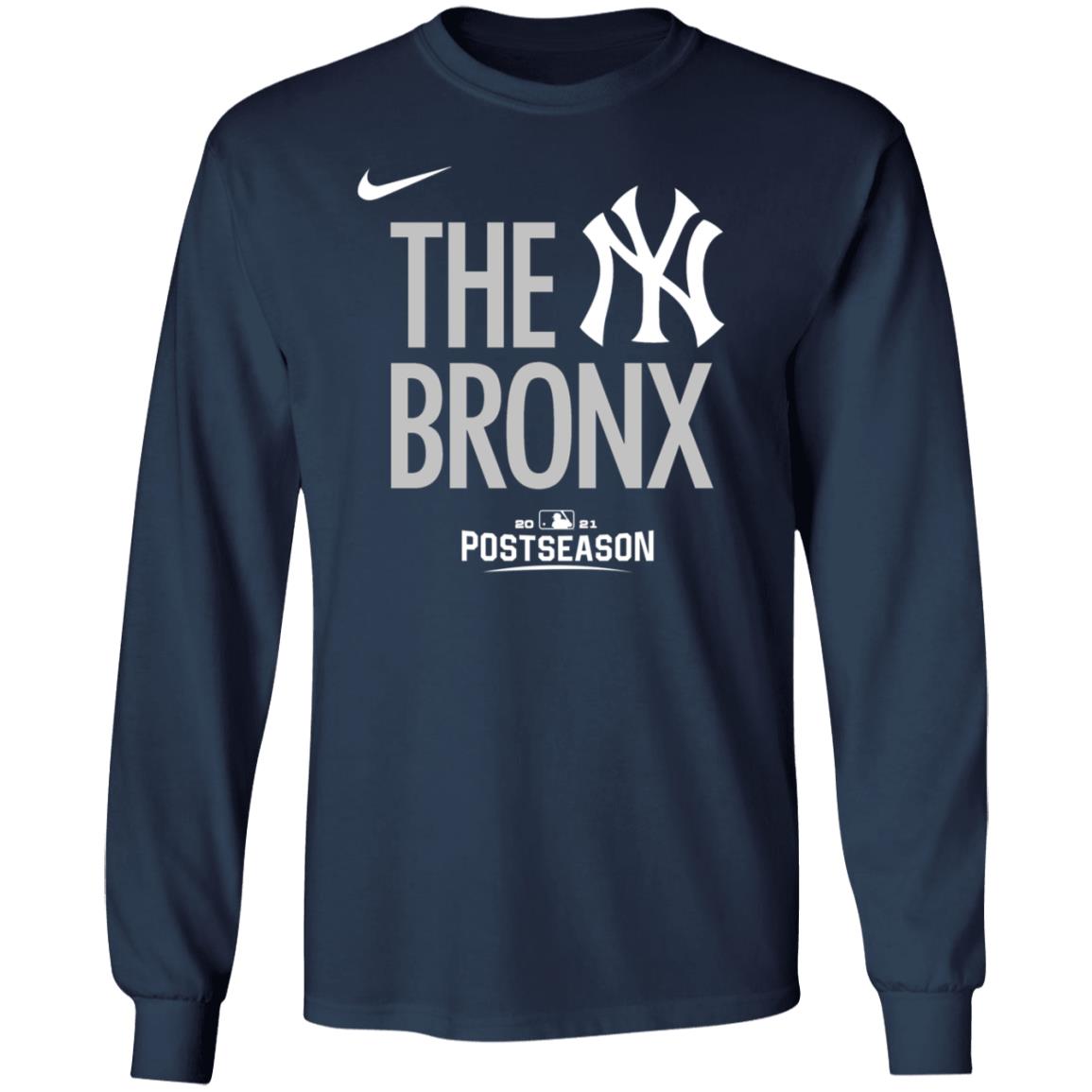 The Bronx Yankees Shirt New York Yankees 2021 Postseason The Bronx Shirt - Teechipus