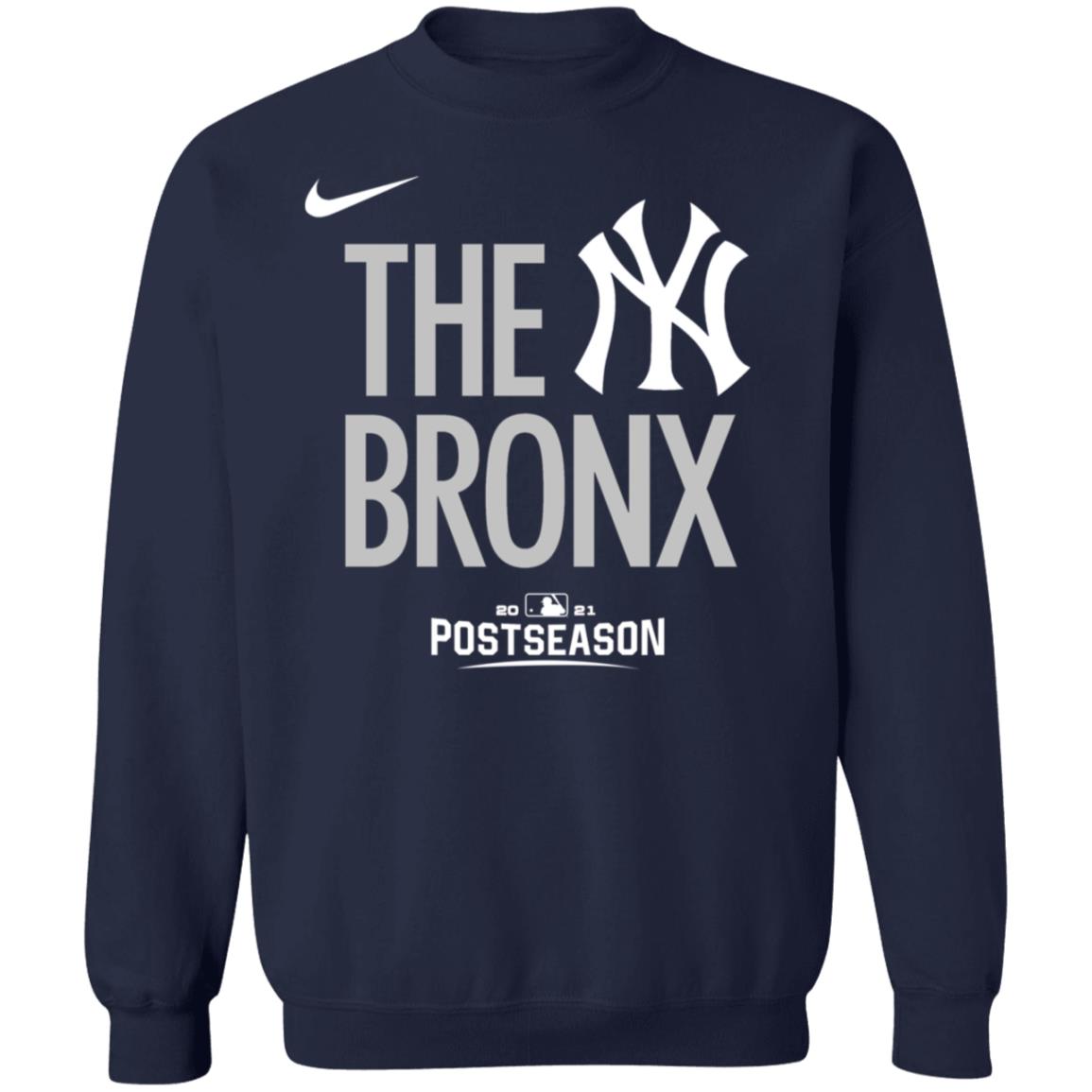 The Bronx Yankees Shirt New York Yankees 2021 Postseason The Bronx Shirt - Teechipus