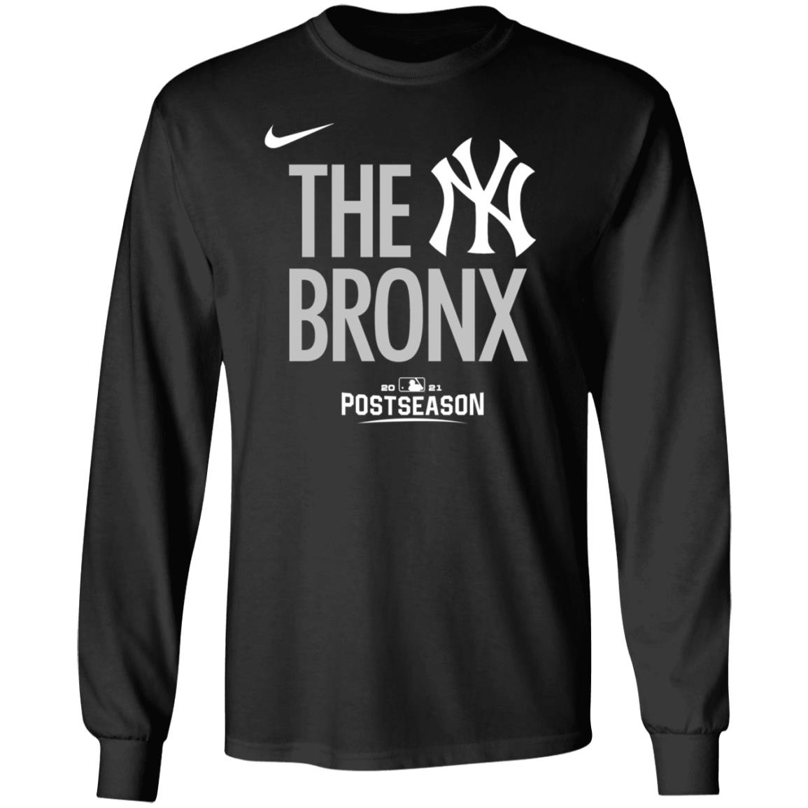 The Bronx Yankees Shirt New York Yankees 2021 Postseason The Bronx Shirt - Teechipus
