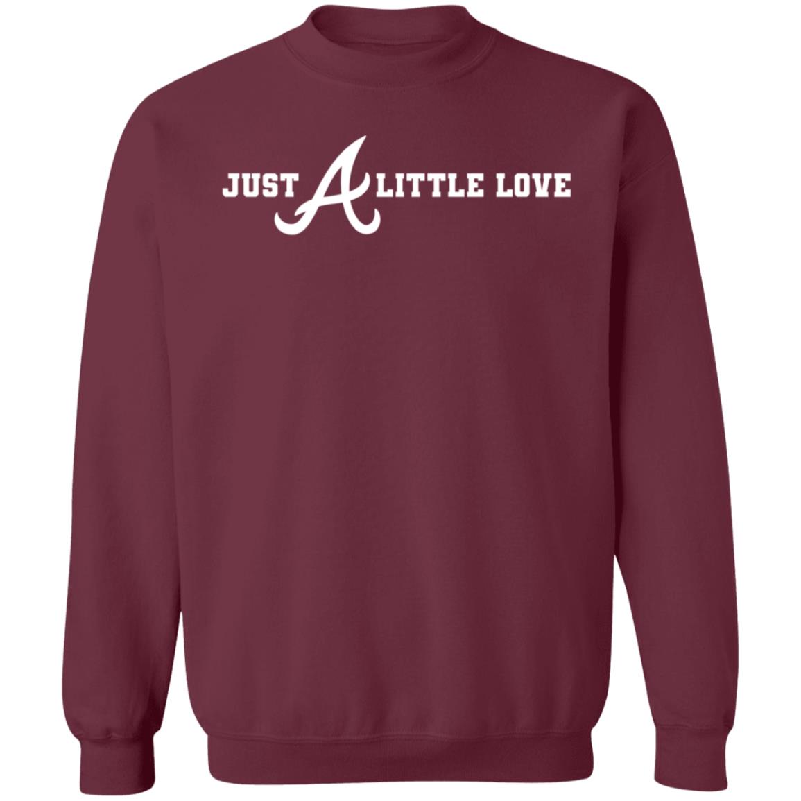 Just A Little Love Shirts Battleatl Just A Little Love Shirt Hoodie Sweatshirt - Teechipus