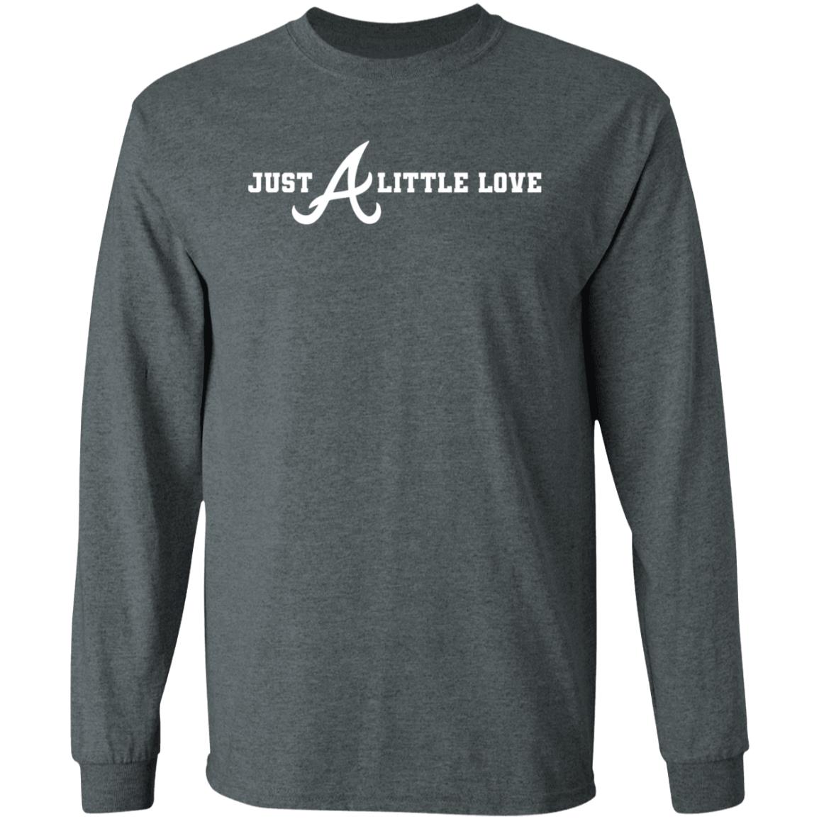 Just A Little Love Shirts Battleatl Just A Little Love Shirt Hoodie Sweatshirt - Teechipus