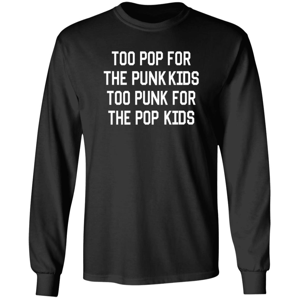 The Summer Set Top Pop For The Punk Kids Too Punk For The Pop Kids Shirt Merchnow Shop - Teechipus