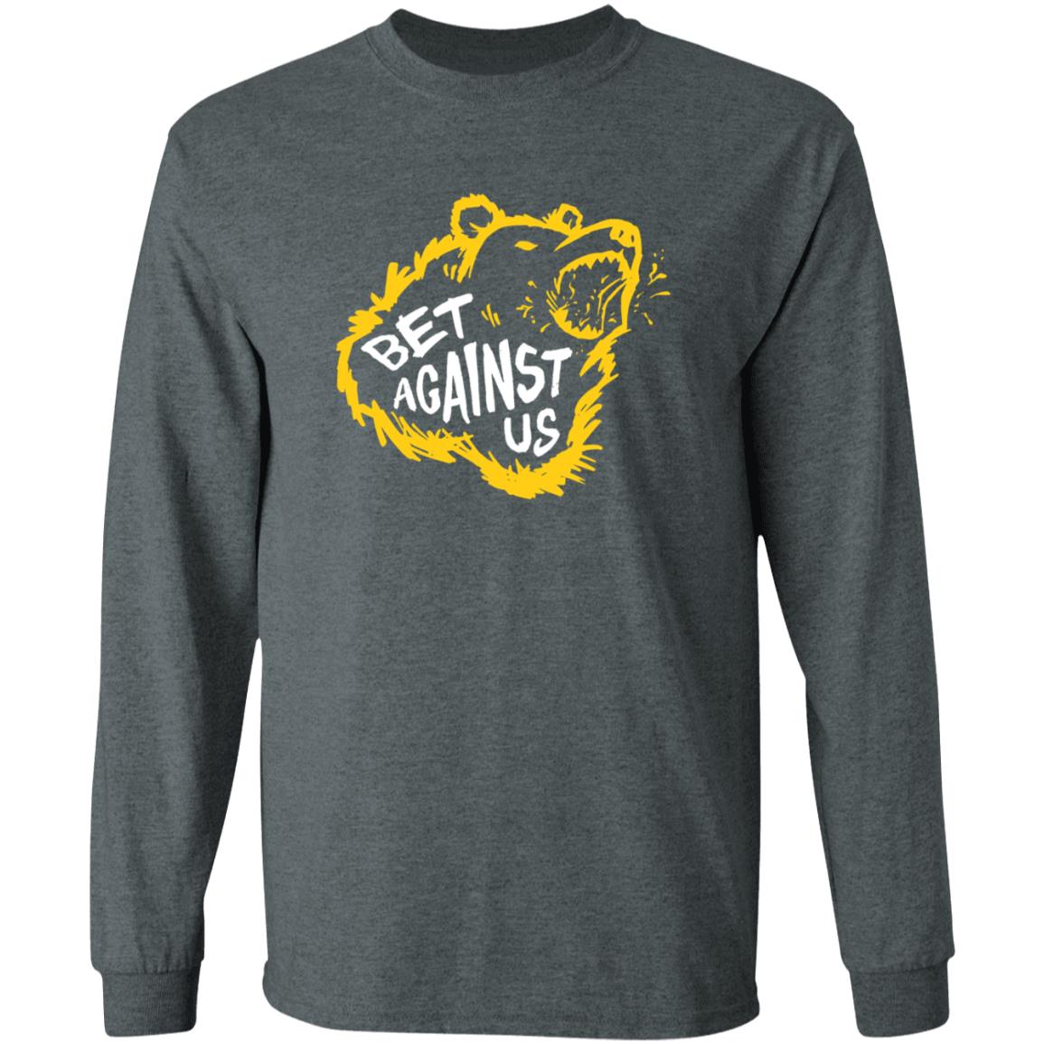 Bet Against Us Shirt Dribbble Merch - Teechipus