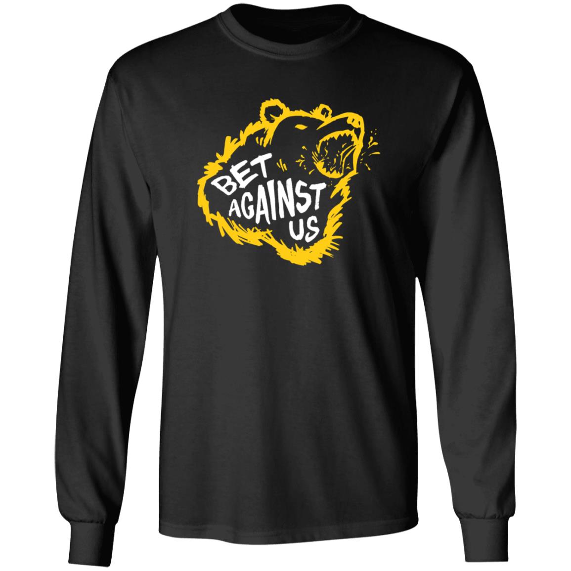 Bet Against Us Shirt Dribbble Merch - Teechipus