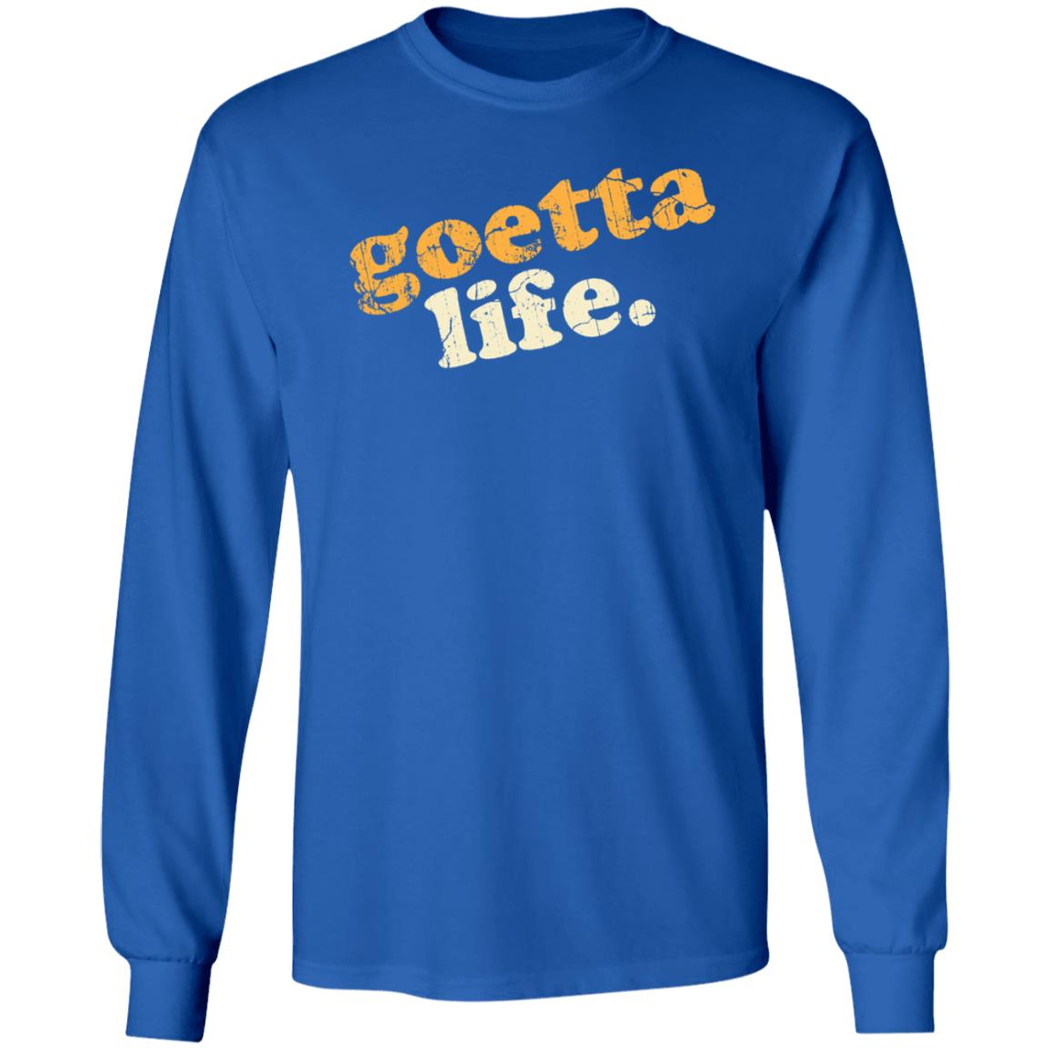 Goetta Life Shirt Shopthewolfpack Goetta Life Shirt Hoodie Sweatshirt - Teechipus