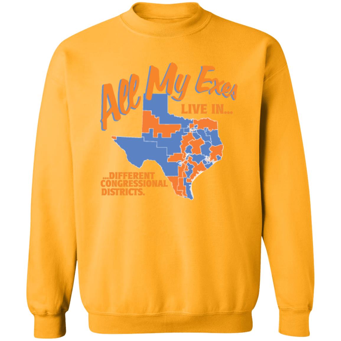 All My Texas Live In Different Congressional Districts Shirt Move Texas Merch All My Exes Shirt - Teechipus