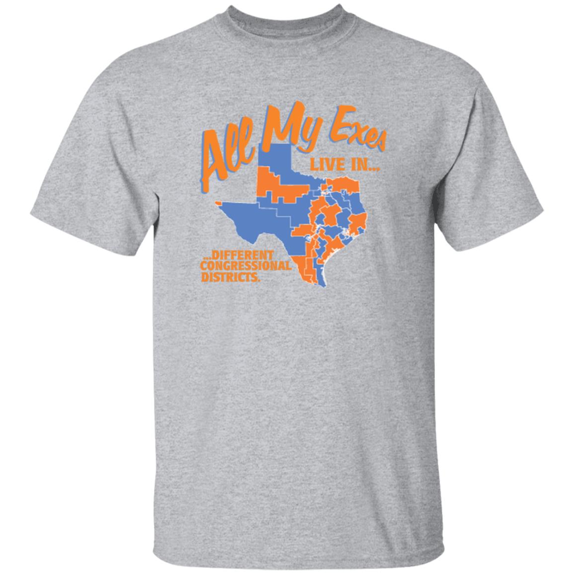 All My Texas Live In Different Congressional Districts Shirt Move Texas Merch All My Exes Shirt - Teechipus