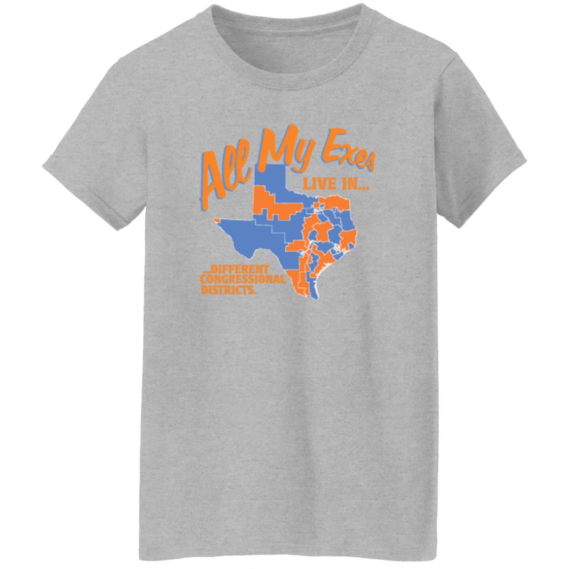 All My Texas Live In Different Congressional Districts Shirt Move Texas Merch All My Exes Shirt - Teechipus