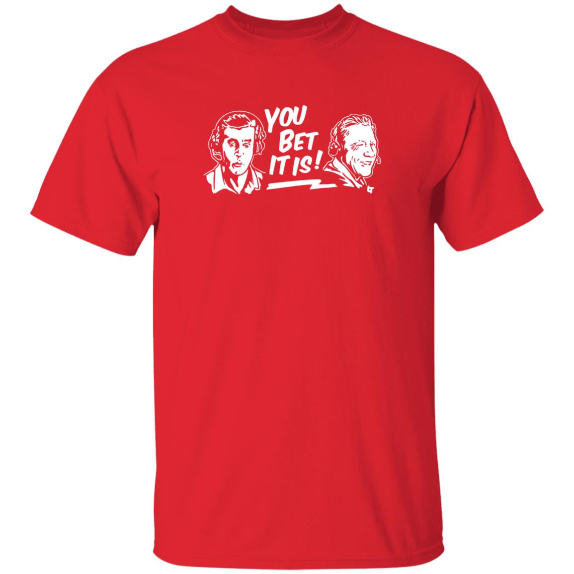You Bet It Is Shirt BreakingT Store Joe Davis And Orel Hershiser You Bet It Is Shirt Hoodie Sweatshirt - Teechipus