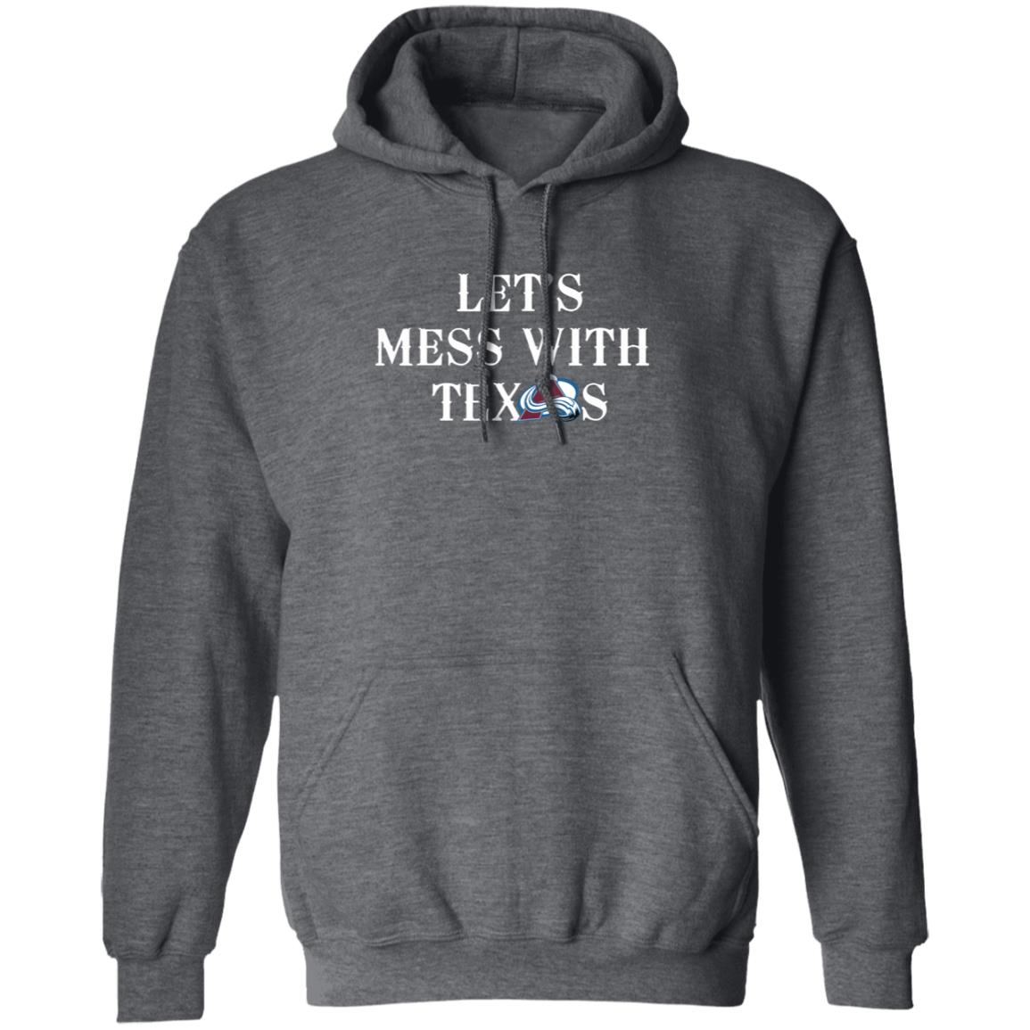 Let's Mess With Texas Shirt Avalanche Let's Mess With Texas Shirt Altitude Authentics Merch - Teechipus