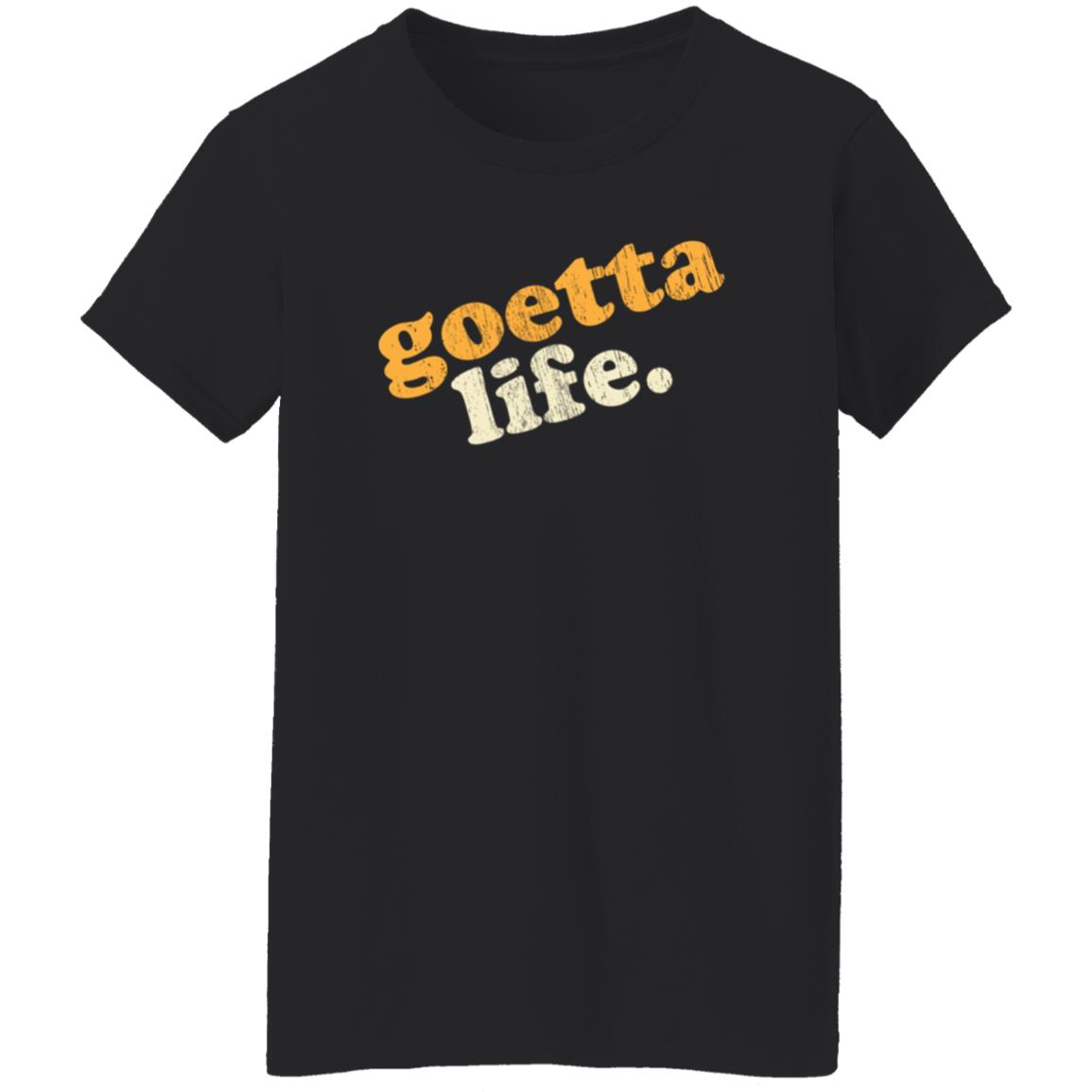 Goetta Life Shirt Cincy Shirts Merch Goetta Life Shirt Hoodie Sweatshirt - Teechipus