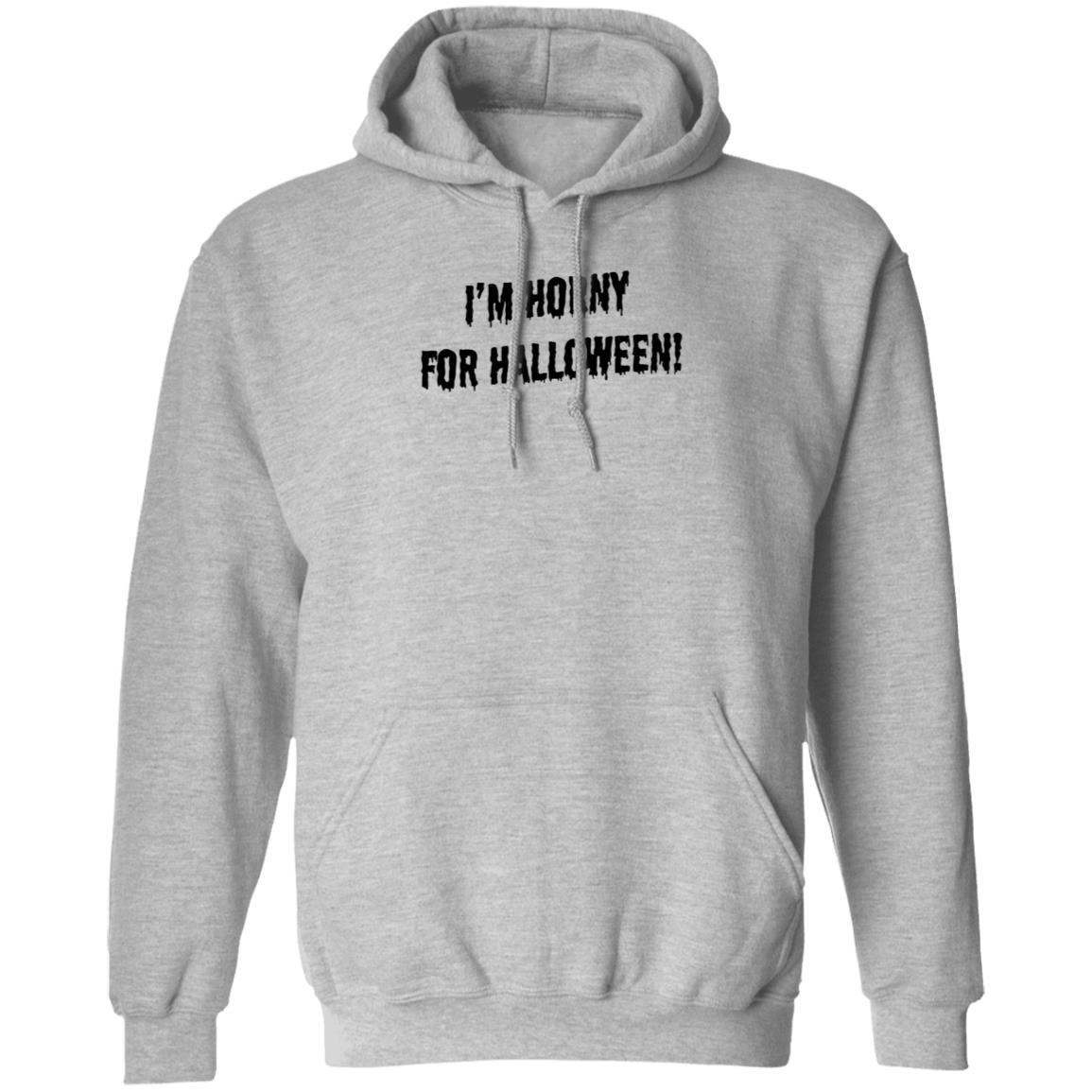Chelsea Rebecca I'm Horny For Halloween Shirt Hoodie Sweatshirt - Teechipus