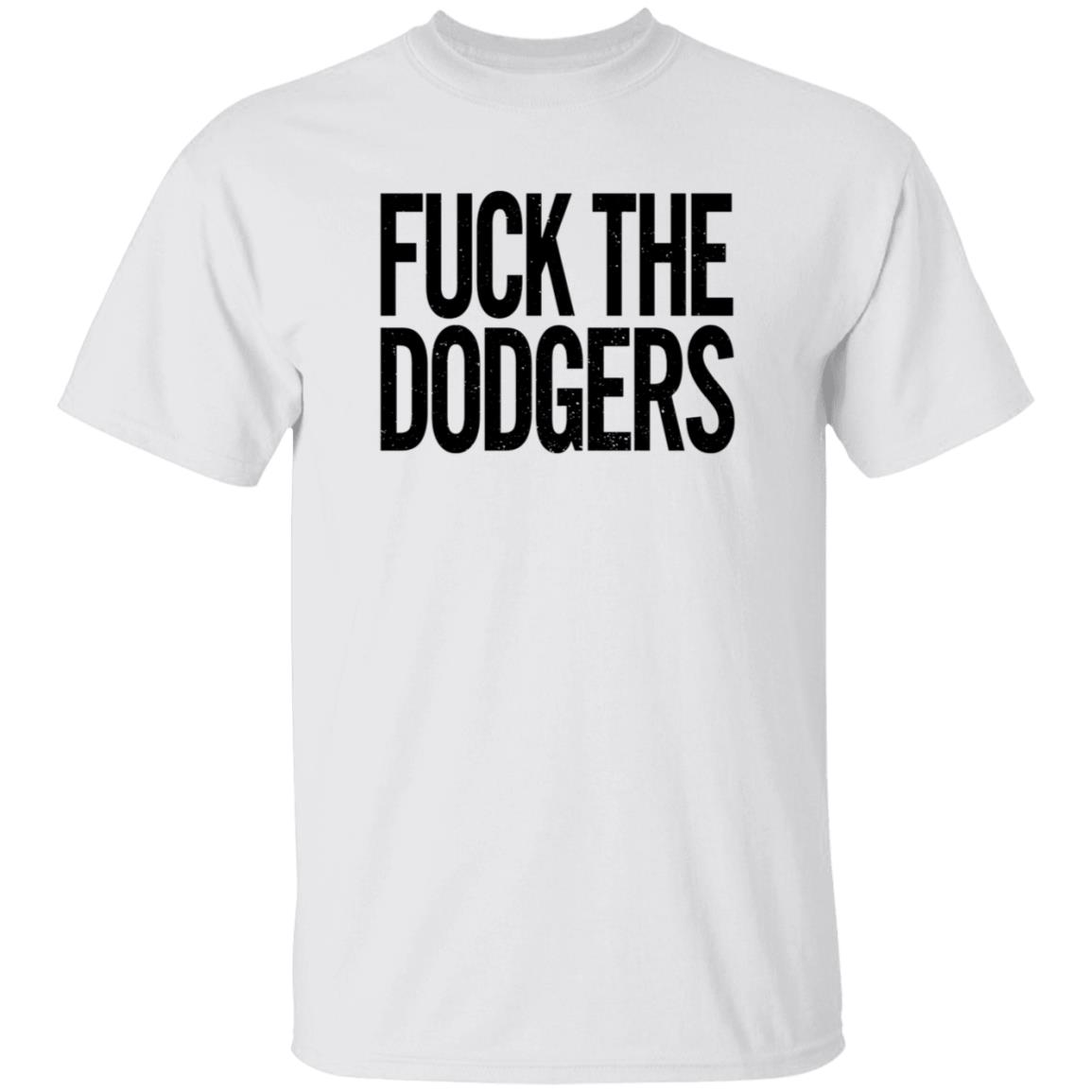 Fuck The Dodgers Shirt Beefshirts Merch Fuck The Dodgers Boston Red Sox Fan T Shirt - Teechipus