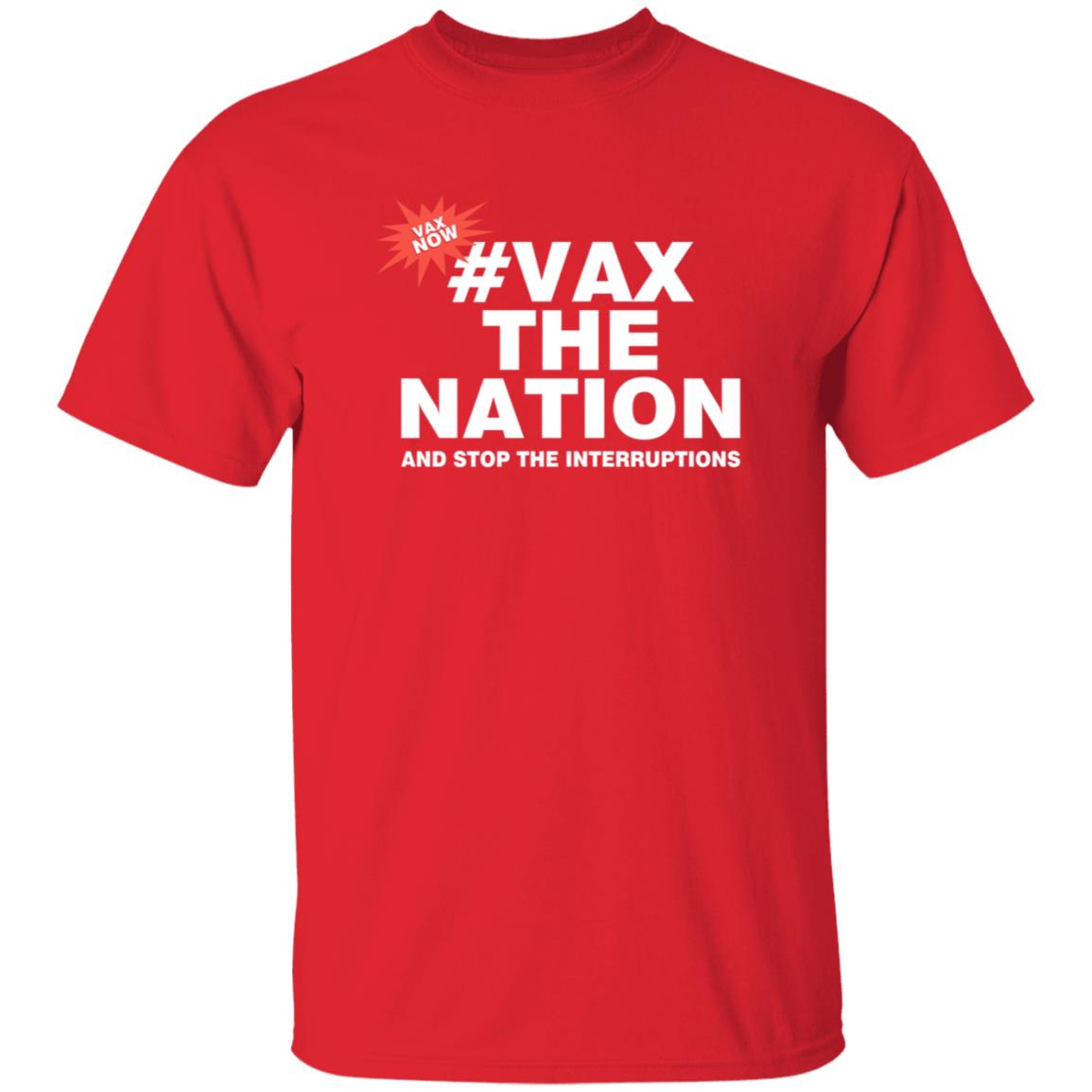 Vax The Nation And Stop The Interruptions Shirt 3Aw Breakfast Vax The Nation And Stop The Interruptions Shirt Hoodie Sweatshirt - Teechipus