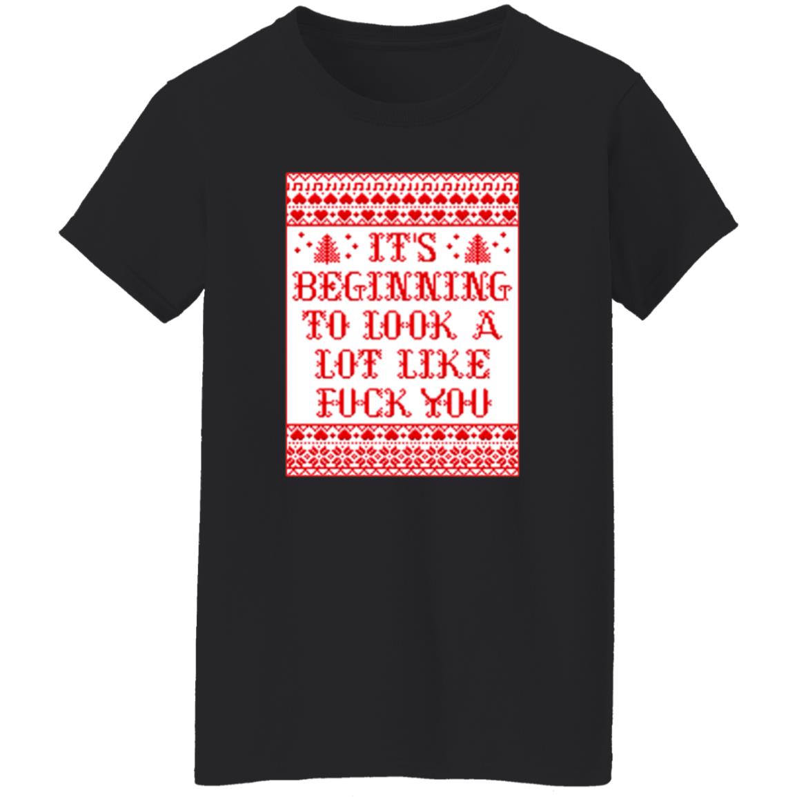 It's Beginning To Look Alot Like Fuck You Shirt Chevy Chase - Teechipus