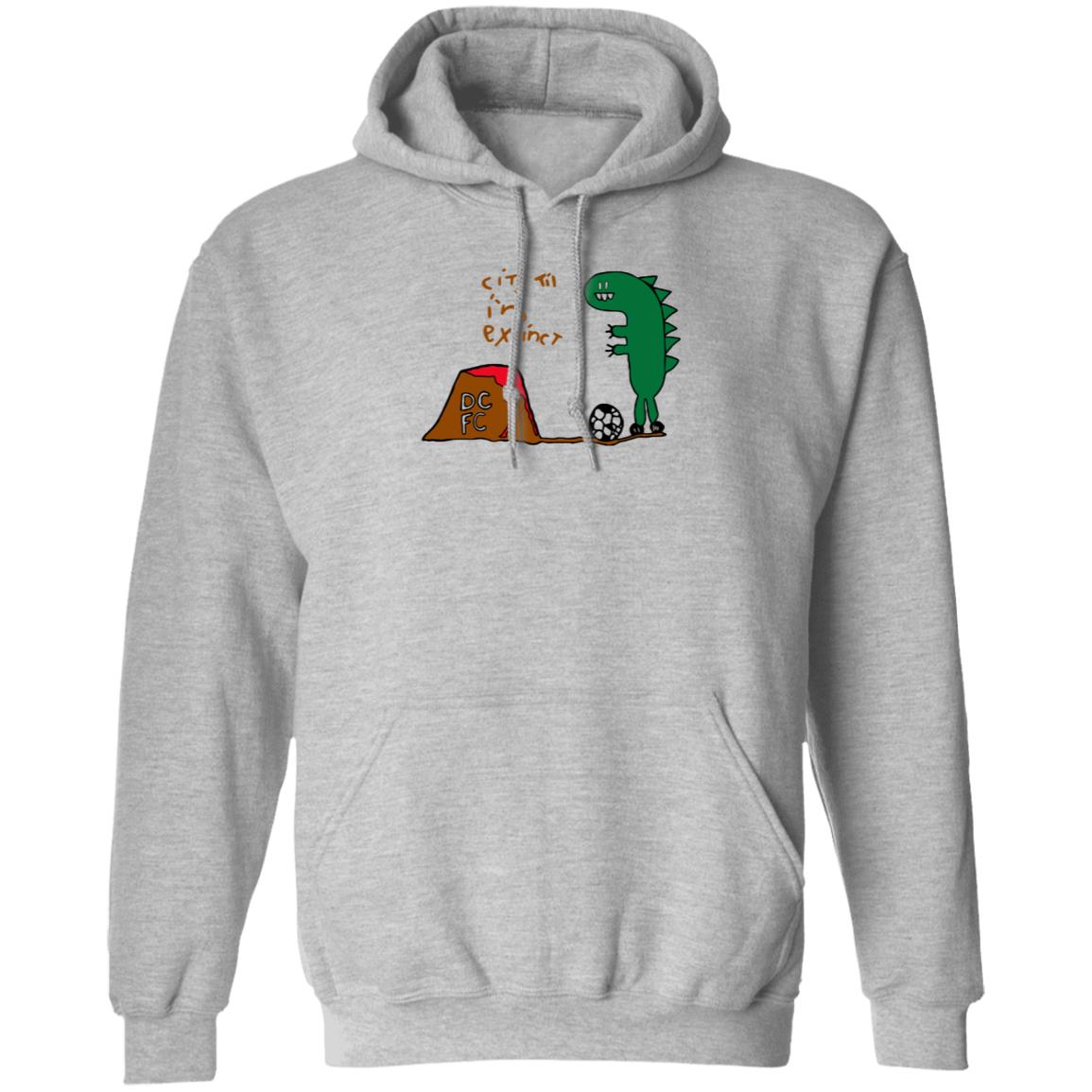 Detroit City Football Club Store Detroit City Fc Dcfc City Til I'm Extinct Shirt Hoodie Sweatshirt - Teechipus