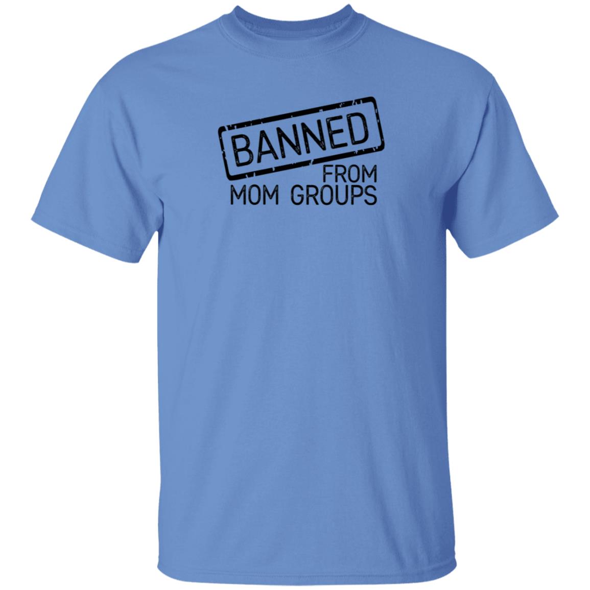Banned From Mom Groups Hoodie Still She Smiles Banned From Mom Groups Shirt Hoodie Sweatshirt - Teechipus