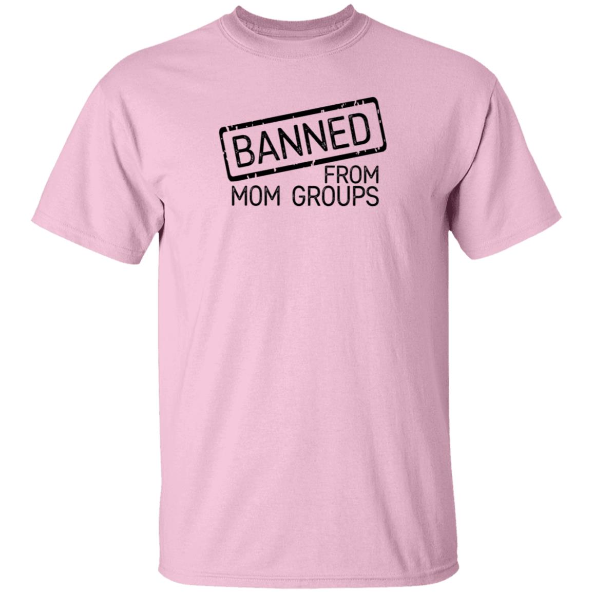 Banned From Mom Groups Hoodie Still She Smiles Banned From Mom Groups Shirt Hoodie Sweatshirt - Teechipus
