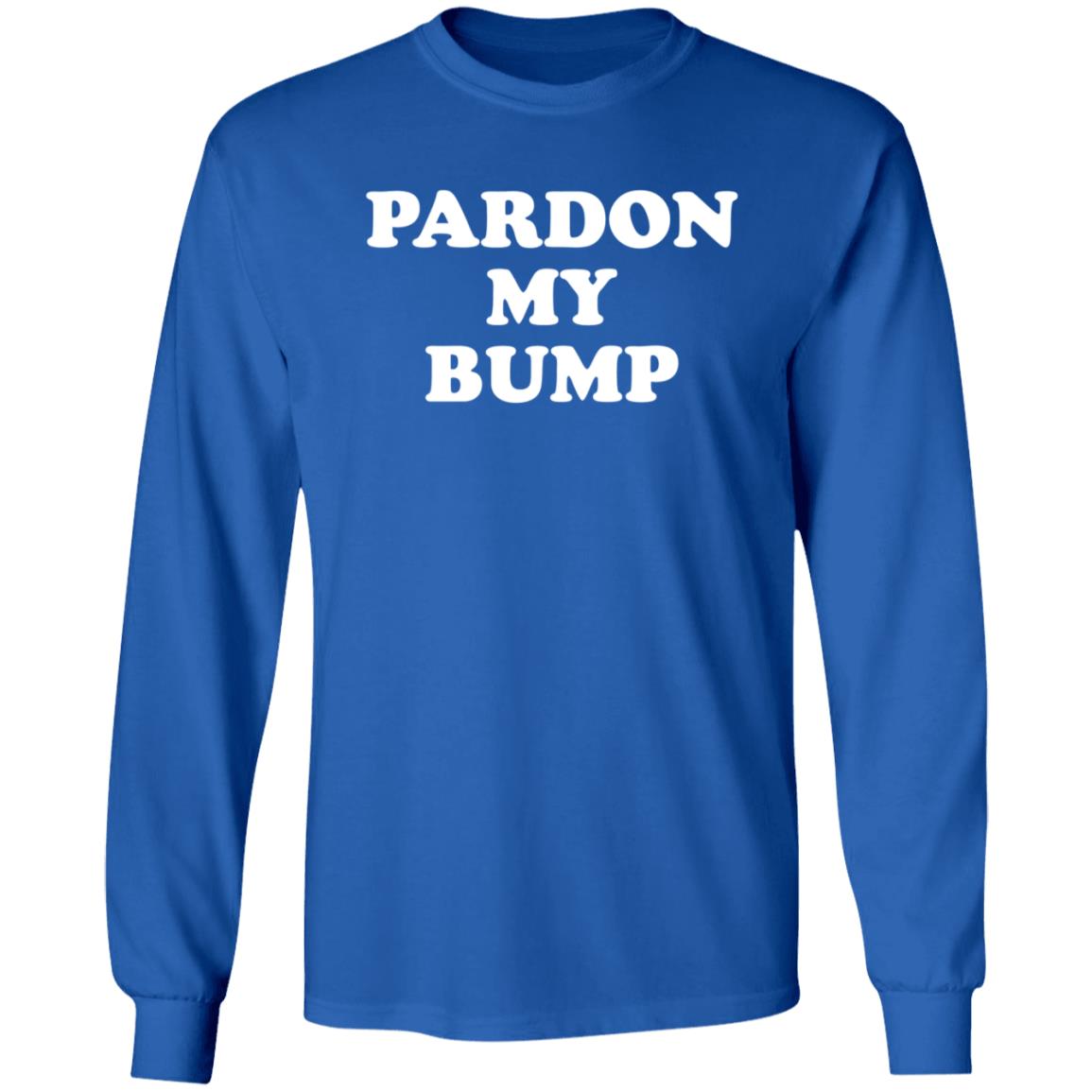 Pardon My Bump Shirt Joy Forsyth Pardon My Bump Shirt Hoodie Sweatshirt - Teechipus