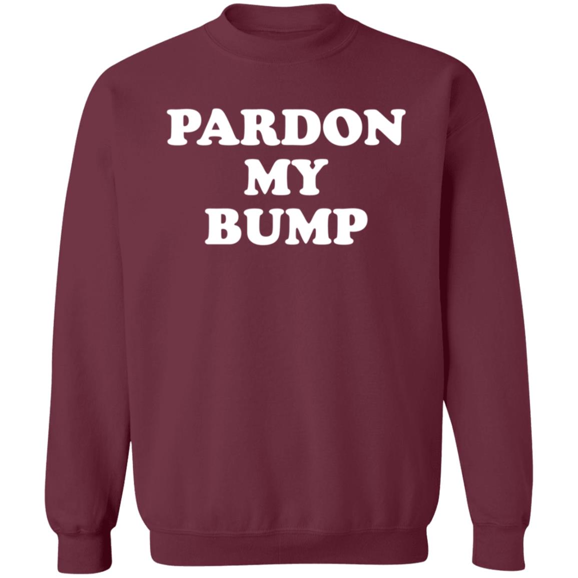 Pardon My Bump Shirt Joy Forsyth Pardon My Bump Shirt Hoodie Sweatshirt - Teechipus