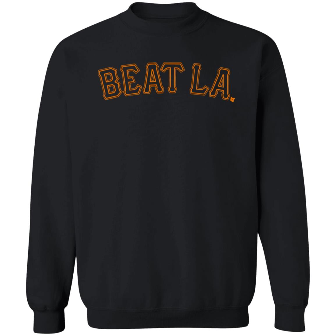 Beat La Shirt San Francisco Giants Beat La Shirt - Teechipus