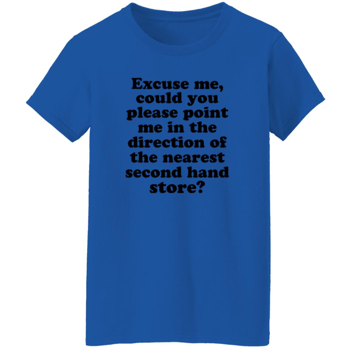 Excuse Me Could You Please Point Me In The Direction Shirt Hoodie Sweatshirt - Teechipus