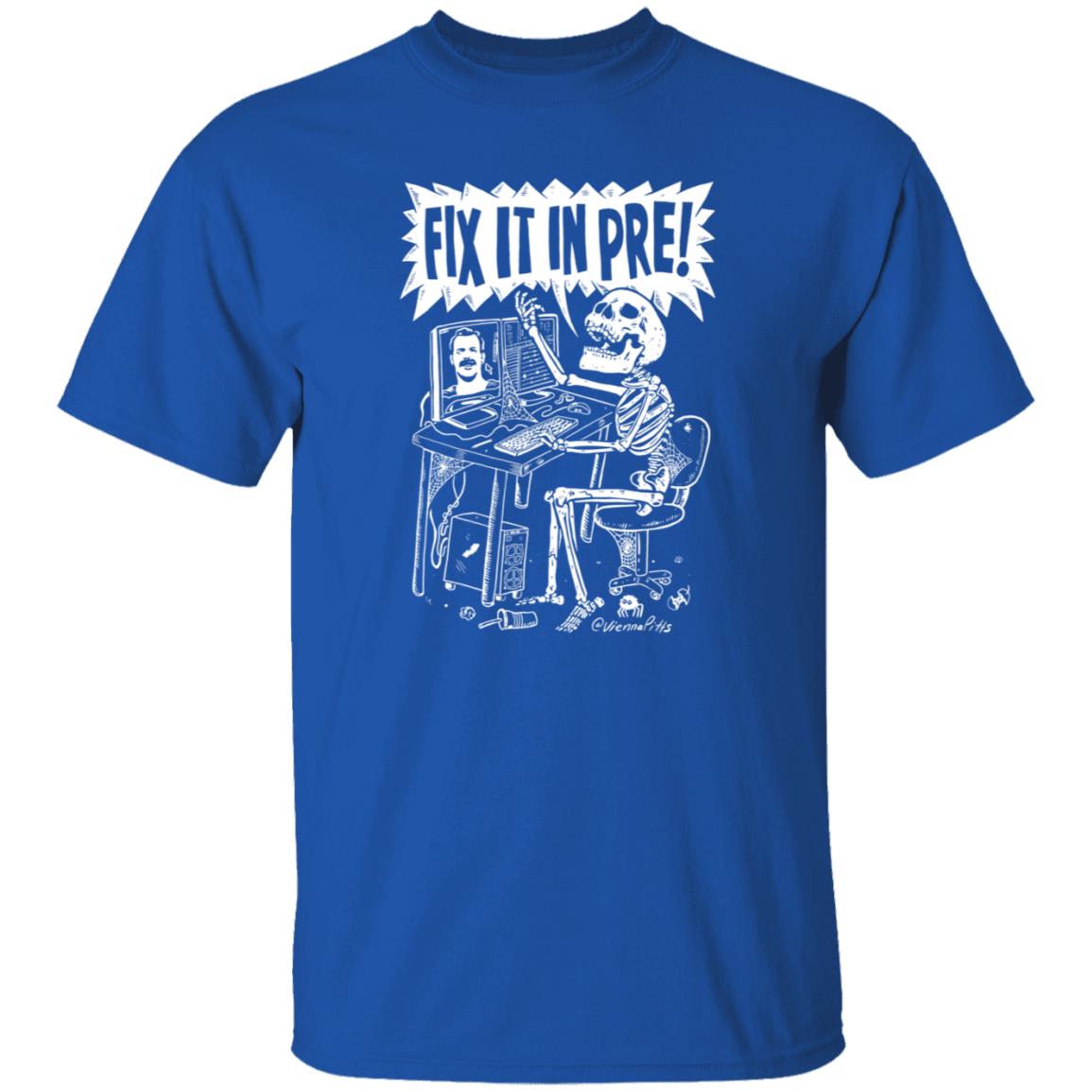 Fix It In Pre Shirt Viennapitts Store Fix It In Pre Shirt Hoodie Sweatshirt - Teechipus