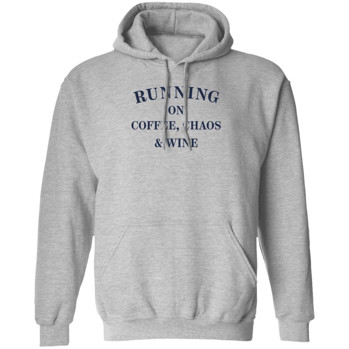 Running On Coffee Chaos Wine Shirt Maria Running On Coffee Chaos Wine Shirt Hoodie Sweatshirt - Teechipus