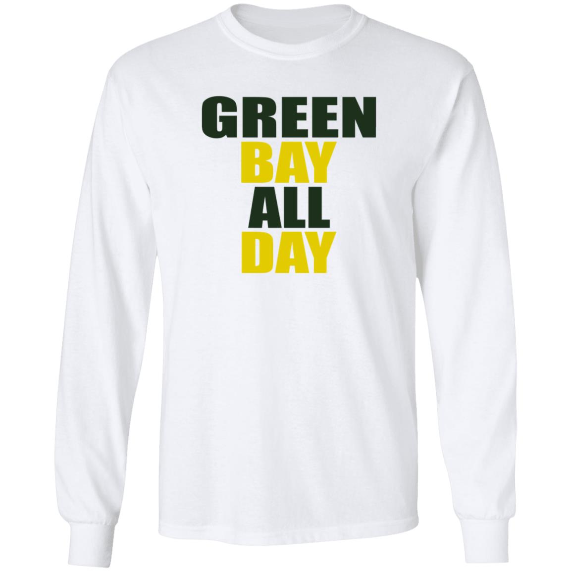 Green Bay All Day Shirt Hoodie Sweatshirt - Teechipus