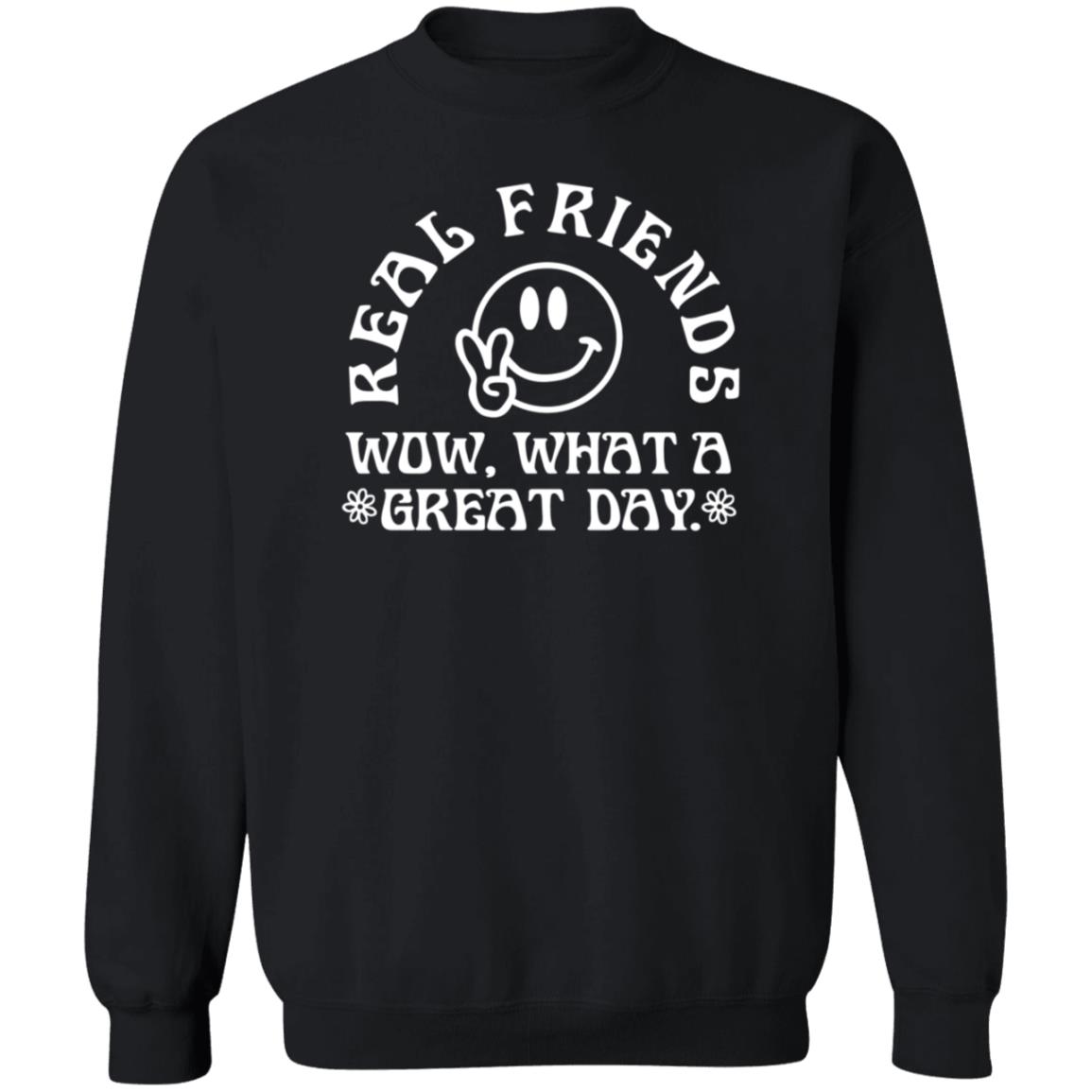 Real Friends Merch Real Friends Wow What A Great Day Hoodie Shirt Sweatshirt - Teechipus
