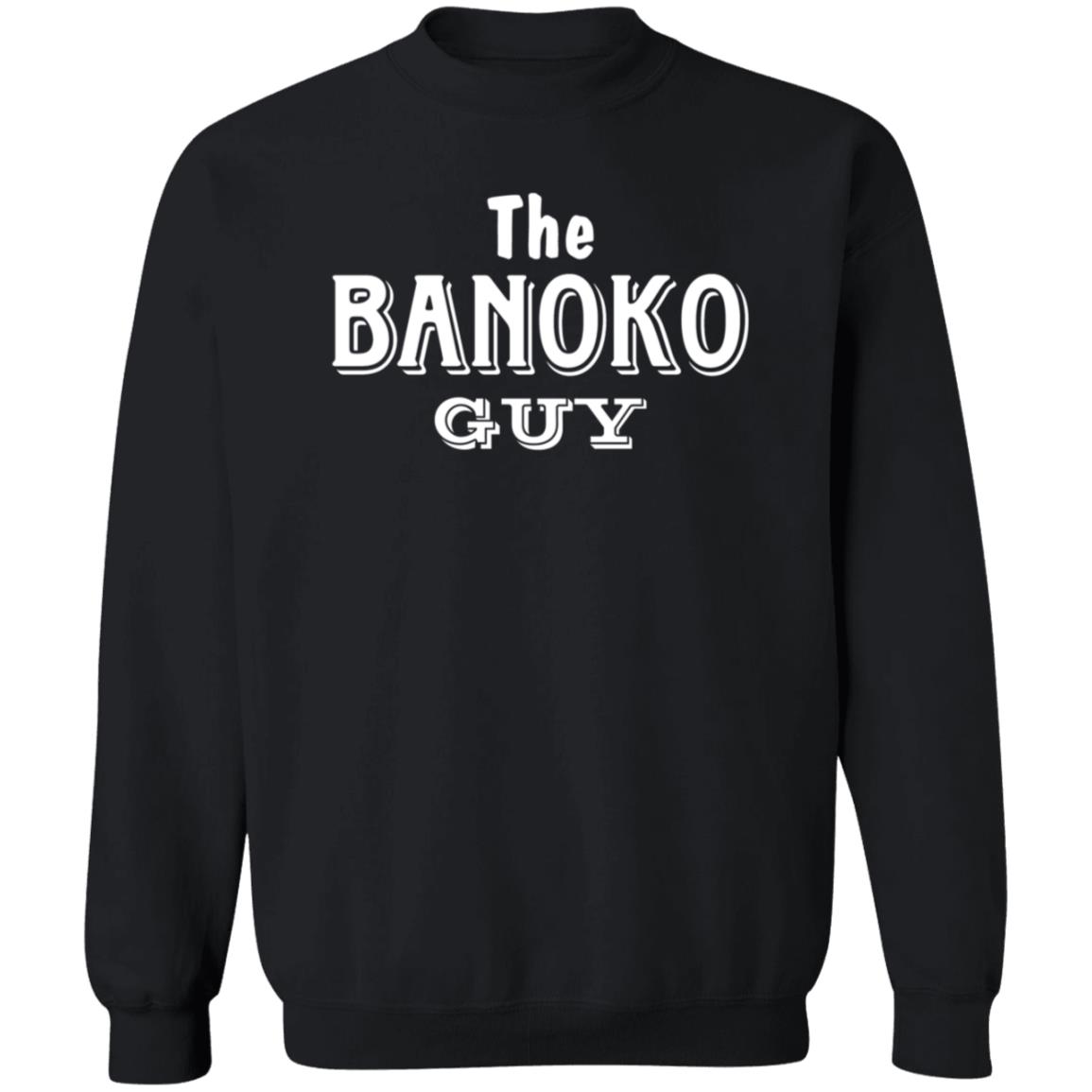 The Banoko Guy Shirt Hoodie Sweatshirt - Teechipus
